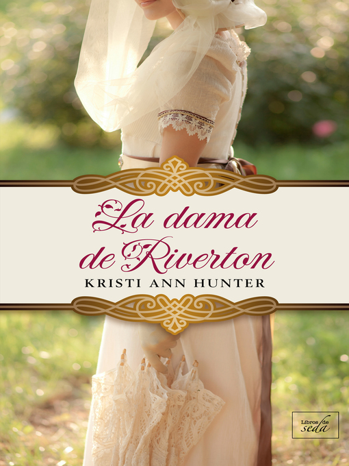 Title details for La dama de Riverton by Kristi Ann Hunter - Available